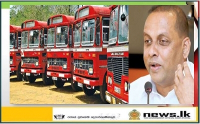 Around 260 SLTB busses deployed for Health workers transportation – Minister Amaraweera