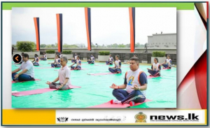 Sri Lanka Army Hosts Official Ceremony of 6th ‘International Yoga Day’ at AHQ