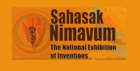 &quot;Sahasak Nimavum&quot; National Invention Exhibition on Sept.26-28