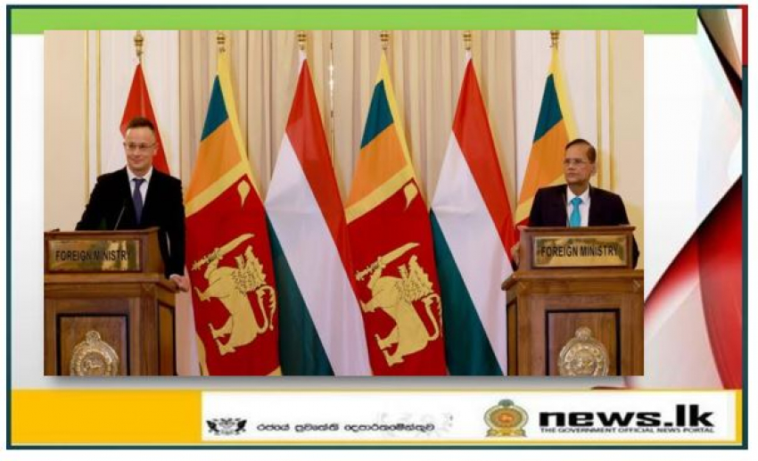 Hungarian Minister of Foreign Affairs and Trade Visits Sri Lanka