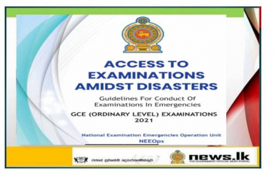 Guidelines for conduct of GCE Ordinary Level Examination amidst disasters.