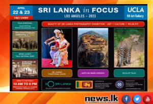 "Sri Lanka In Focus 2023" Art Culture and Wildlife Exhibition- University of California in Los Angeles