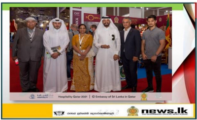 Sri Lanka makes a remarkable presence at the Hospitality Qatar – 2021 in Doha